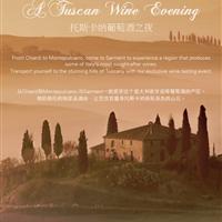 A TUSCAN WINE EVENING