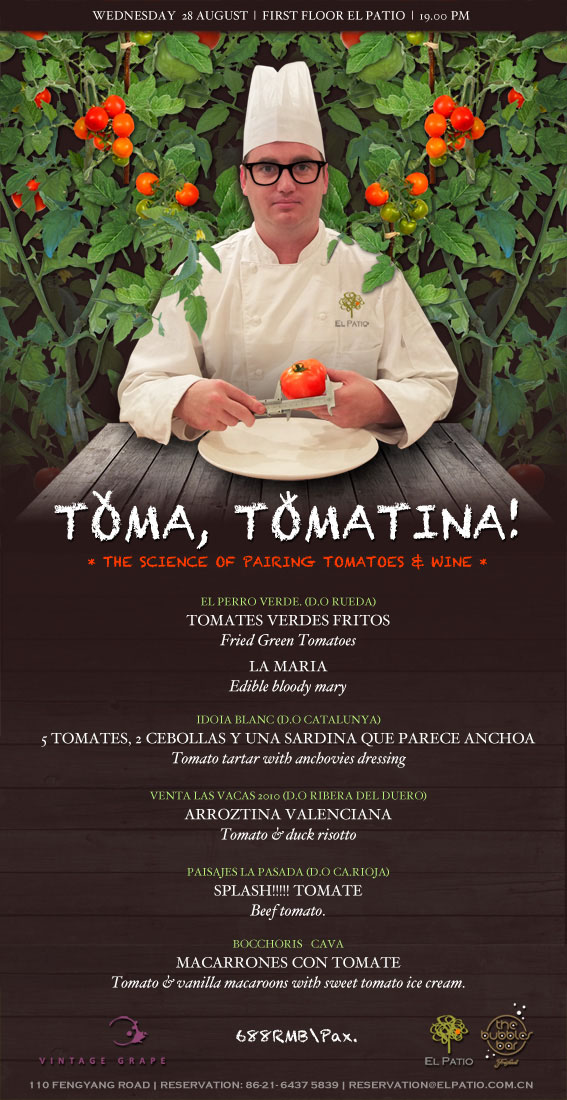 TOMA TOMATINA  at El Patio 西红柿配酒