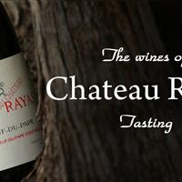 【红樽坊】1/27拉雅古堡（Chateau Rayas）尊享品鉴会